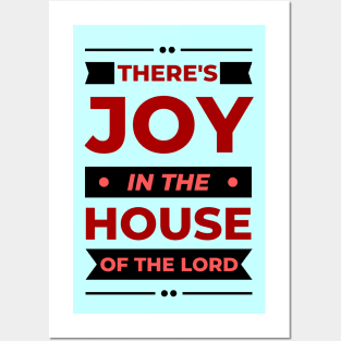 There's Joy In The House Of The Lord | Christian Posters and Art